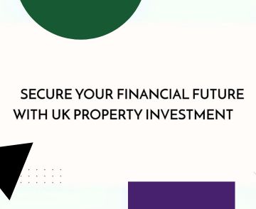 Secure Your Financial Future with UK Property Investment